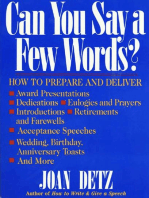 Can You Say a Few Words?: How to Prepare and Deliver a Speech for Any Special Occasion