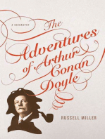 The Adventures of Arthur Conan Doyle: A Biography