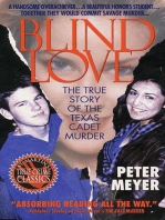 Blind Love: The True Story Of The Texas Cadet Murder