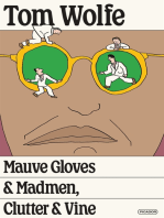 Mauve Gloves and Madmen, Clutter and Vine