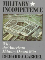 Military Incompetence: Why the American Military Doesn't Win