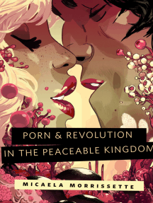 Porn & Revolution in the Peaceable Kingdom by Micaela Morrissette ...