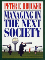 Managing in the Next Society: Lessons from the Renown Thinker and Writer on Corporate Management