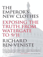 The Emperor's New Clothes: Exposing the Truth from Watergate to 9/11