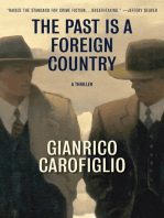 The Past Is a Foreign Country: A Thriller