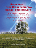 Three Wars...Three Brain Tumors...I'm Still Smiling Lord: The Inspirational Life of the Man Who Founded the Generals Prayer Breakfast