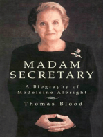 Madam Secretary: A Biography of Madeleine Albright