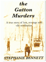 The Gatton Murders: A True Story of Lust, Vengeance and Vile Retribution