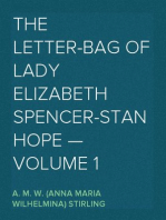 The Letter-Bag of Lady Elizabeth Spencer-Stanhope — Volume 1