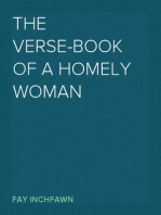 The Verse-Book of a Homely Woman