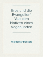 Eros und die Evangelien
Aus den Notizen eines Vagabunden