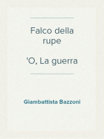 Falco della rupe
O, La guerra di Musso