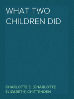 What Two Children Did