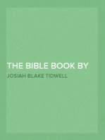 The Bible Book by Book
A Manual for the Outline Study of the Bible by Books