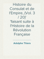 Histoire du Consulat et de l'Empire, (Vol. 3 / 20)
faisant suite à l'Histoire de la Révolution Française