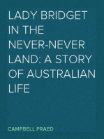 Lady Bridget in the Never-Never Land: a story of Australian life