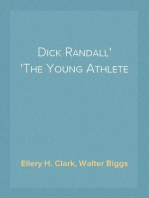 Dick Randall
The Young Athlete