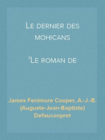 Le dernier des mohicans
Le roman de Bas-de-cuir