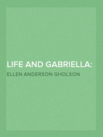 Life and Gabriella: The Story of a Woman's Courage