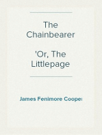 The Chainbearer
Or, The Littlepage Manuscripts