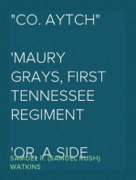 "Co. Aytch"
Maury Grays, First Tennessee Regiment
or, A Side Show of the Big Show