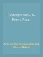 Cobwebs from an Empty Skull