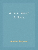 A True Friend
A Novel