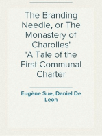The Branding Needle, or The Monastery of Charolles
A Tale of the First Communal Charter