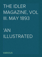 The Idler Magazine, Vol III. May 1893
An Illustrated Monthly