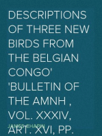 Descriptions of Three New Birds from the Belgian Congo
Bulletin of the AMNH , Vol. XXXIV, Art. XVI, pp. 509-513,
Oct. 20th, 1915