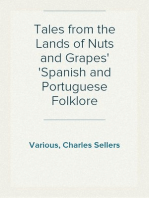 Tales from the Lands of Nuts and Grapes
Spanish and Portuguese Folklore
