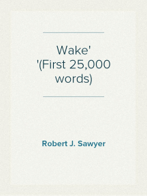 Wake
(First 25,000 words)