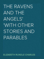 The Ravens and the Angels
With Other Stories and Parables
