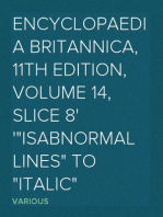 Encyclopaedia Britannica, 11th Edition, Volume 14, Slice 8
"Isabnormal Lines" to "Italic"