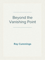 Beyond the Vanishing Point