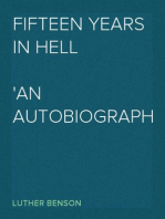 Fifteen Years in Hell
An Autobiography