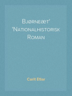 Bjørneæt
Nationalhistorisk Roman