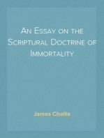 An Essay on the Scriptural Doctrine of Immortality