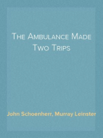 The Ambulance Made Two Trips