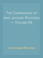 The Confessions of Jean Jacques Rousseau — Volume 09