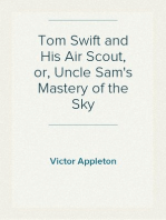 Tom Swift and His Air Scout, or, Uncle Sam's Mastery of the Sky