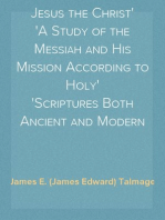 Jesus The Christ A Study Of The Messiah And His Mission - 