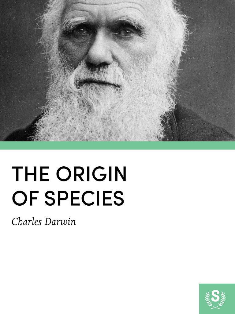 On the Origin of Species by Means of Natural Selection or the