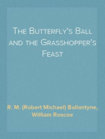 The Butterfly's Ball and the Grasshopper's Feast