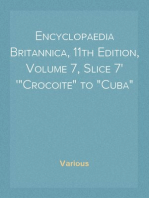 Encyclopaedia Britannica, 11th Edition, Volume 7, Slice 7
"Crocoite" to "Cuba"