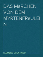 Das Märchen von dem Myrtenfräulein