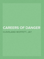 Careers of Danger and Daring