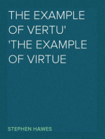 The Example of Vertu
The Example of Virtue