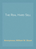 The Real Hard Sell