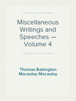 Miscellaneous Writings and Speeches — Volume 4